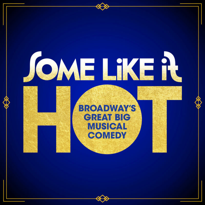 Set in Chicago when Prohibition has everyone thirsty for a little excitement, SOME LIKE IT HOT is the “glorious, big, high-kicking” (Associated Press) story of two musicians forced to flee the Windy City after witnessing a mob hit.