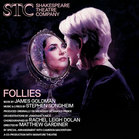 Get Follies tickets in DC and prepare for a musical extravaganza full of Sondheim's hits like “Broadway Baby,” “I’m Still Here,” and more.