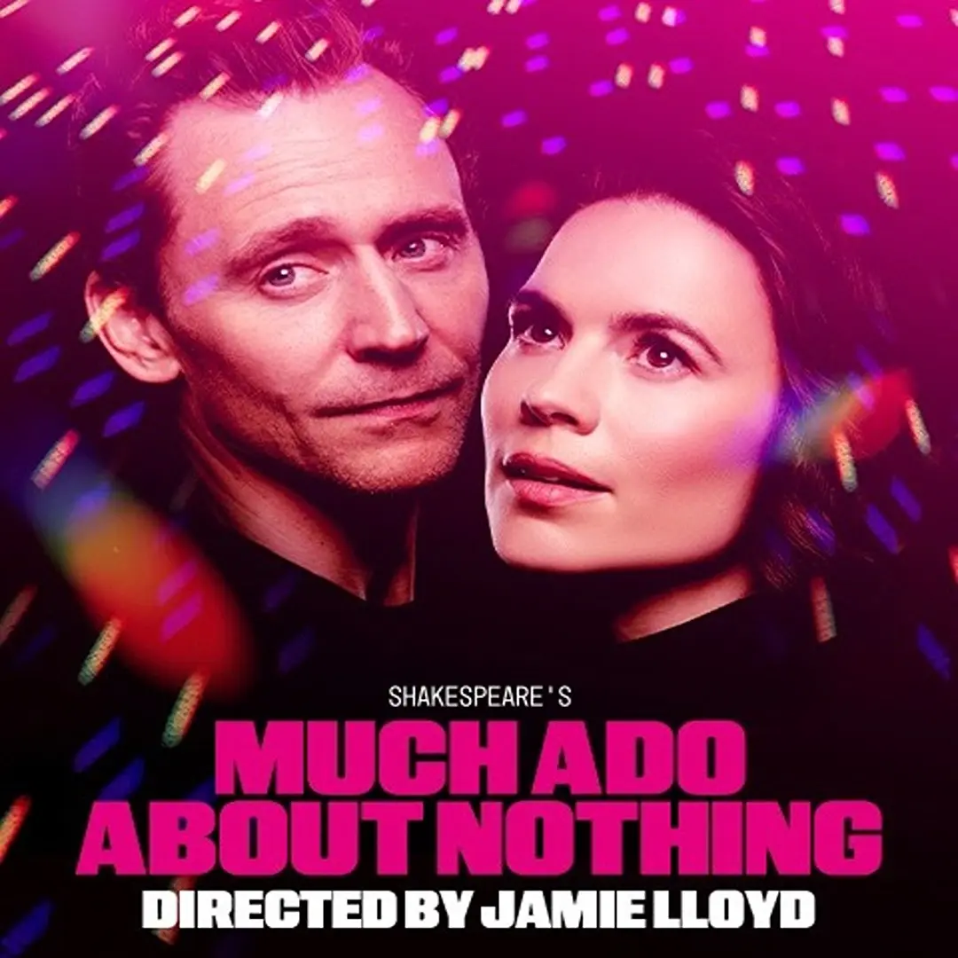 See Tony Award nominee Tom Hiddleston as Benedick and three-time Olivier nominee Hayley Atwell as Beatrice in Shakespeare's beloved comedy. This successful production, directed by Tony- and Olivier-winning director Jamie Lloyd (Sunset Boulevard), comes across the pond to New York after its acclaimed British bow. Much Ado About Nothing plays on Broadway this fall for a 10-week run.