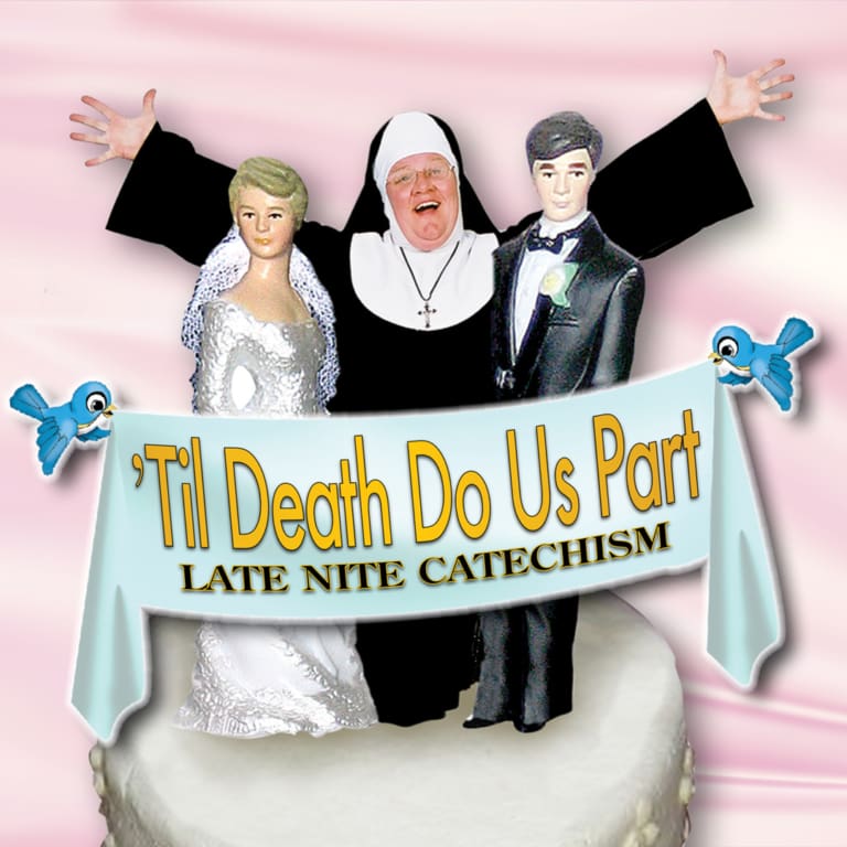 The latest class to be unveiled in the sinfully funny Late Night Catechism series.